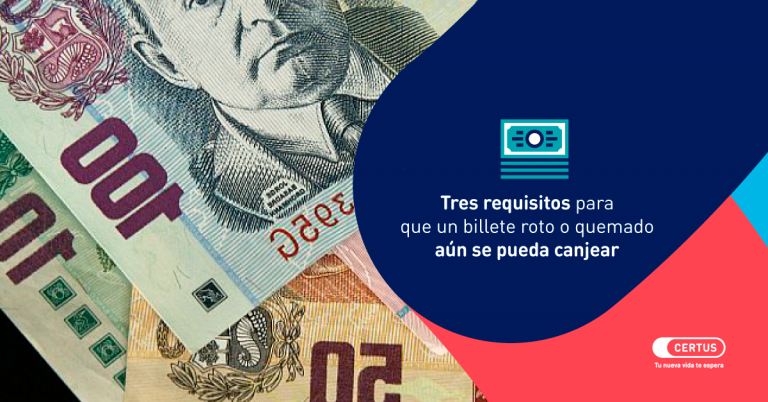 Los tres requisitos para que un billete roto o quemado aún se pueda canjear