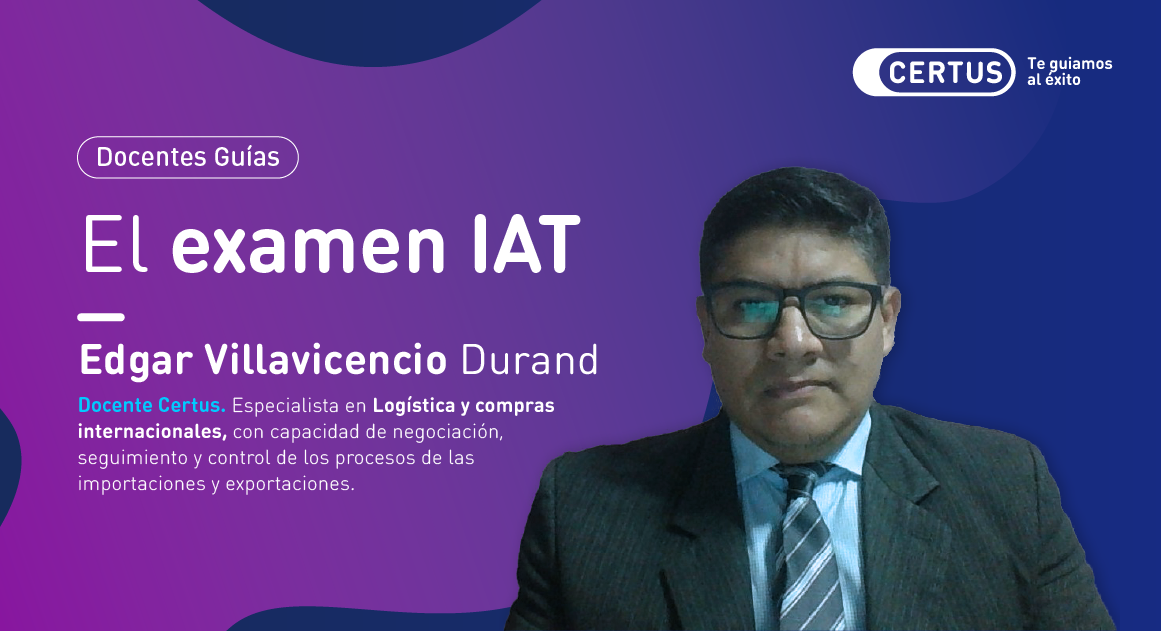 El examen IAT y el programa de formación de Auxiliar de Despacho de la SUNAT